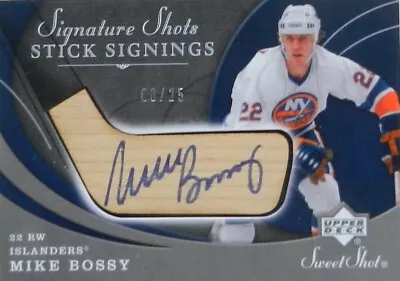 07-08 Ud Sweet Signature Shots Stick Signings Mike Bossy Isles Autograph 8/25 • $72.43