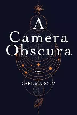 A Camera Obscura By Marcum Carl • $6.95