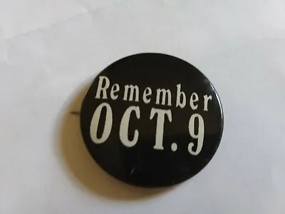 McGovern Vietnam War Richard Nixon Remember Oct. 9 Pin Back Campaign Button 1972 • $7.99