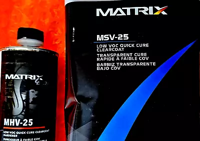 QUICK CURE Matrix System MSV-25 Clearcoat Gallon Kit With Hardener MHV-25 Quart • $245