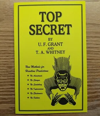 Top Secret By U. F. Grant And T. A. Whitney (Terrific Mentalism!) • $6