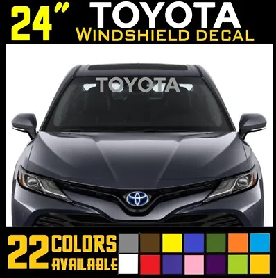 24  Long Windshield Decal Banner For Toyota Corolla Camry Tacoma Highlander • $13.59
