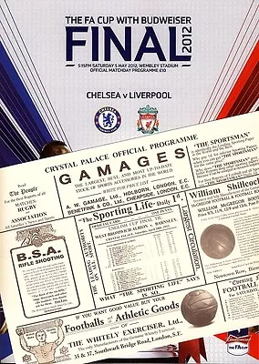 FA CUP FINAL PROGRAMME 2012 Liverpool V Chelsea + FREE 1912 Cup Final Reprint! • £9.99