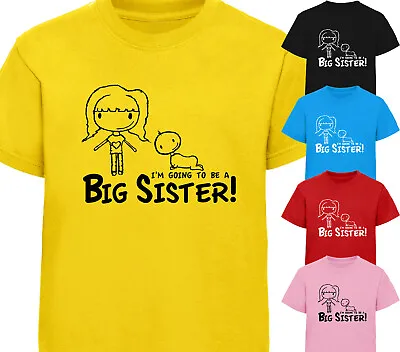 Childrens I'm Going To Be A Big Sister T-Shirt Girls Tshirt Kids Birthday Gift • £9.25