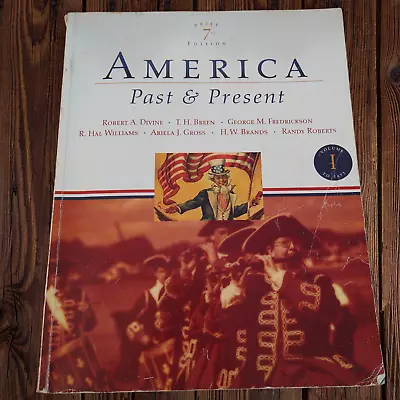 America Past And Present Volume 1 To 1877 Brief 7th Edition Paperback Textbook • $9.99