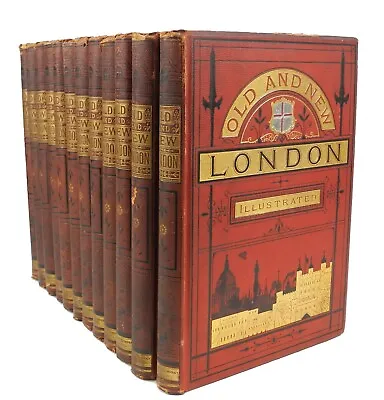 Old And New London - It's History People & Places - Illustrated - 12 Volumes • £1979.48