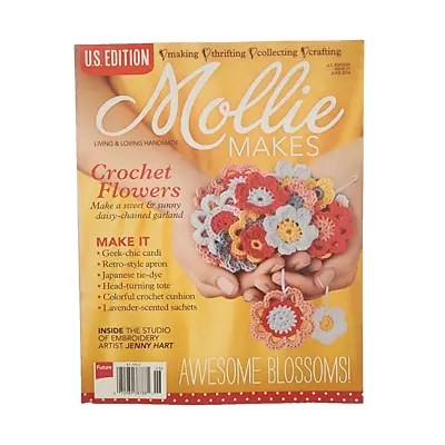 Mollie Makes Magazine US Edition Issue 1 June 2014 Crochet Flowers Cushion • $10