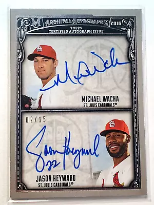 Michael Wacha Jason Heyward 2016 Topps Museum Collection Archival Auto 2/15 SP • $69.95