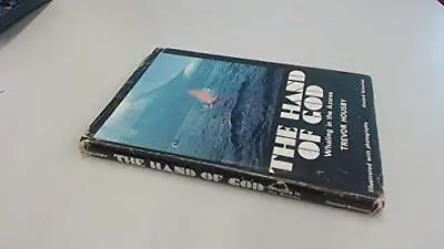 Hand Of God: Whaling In The Azores Housby Trevor • £9.87