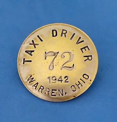 $29.99 • Buy Vintage 1942 Taxi Driver Warren Ohio Badge #72 Pinback Button Pin 
