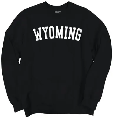 Wyoming Athletic Vacation State Pride Gift WY Adult Long Sleeve Crew Sweatshirt • $26.99