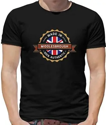 Made In Middlesbrough Mens T-Shirt - Hometown - City - Town - North Yorkshire • £13.95