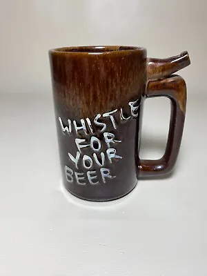 Vintage Whistle For Your Beer - Wet Your Whistle 5  Brown Mug Made In Japan • $12.50