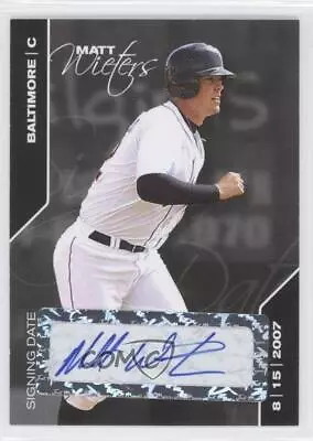 2008 Just Minors Signing Date Black Edition Auto /25 Matt Wieters #50 Auto • $5.99