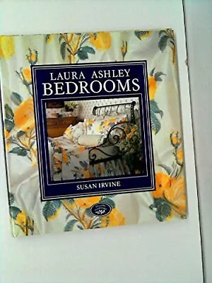  Laura Ashley  Bedrooms By Irvine Susan Hardback Book The Cheap Fast Free Post • £3.49