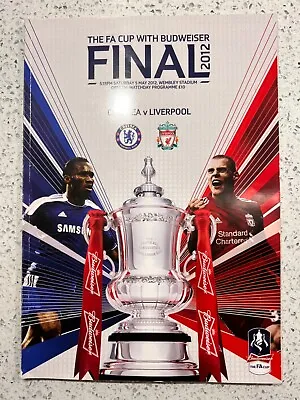 2012 FA Cup Final Programme - CHELSEA V LIVERPOOL • £9.99