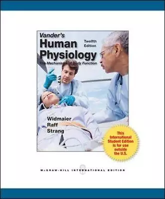 VANDER'S HUMAN PHYSIOLOGY: THE MECHANISMS OF BODY FUNCTION By Eric Widmaier Mint • $32.95