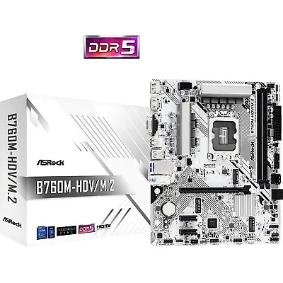 ASRock B760M-HDV/M.2 Intel B760 LGA1700 Micro ATX 2 DDR5 Motherboard • £109.99