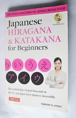 Japanese Hiragana & Katakana For Beginners - Timothy Stout (2011) Paperback + CD • £5.99