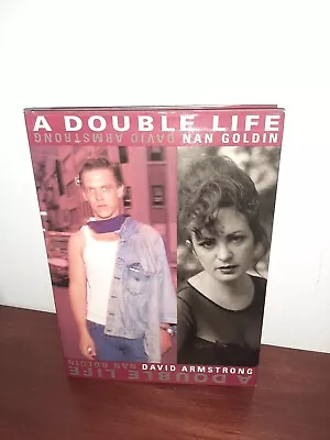 A Double Life Hardcover Nan Goldin David Armstrong Photography • $199.99