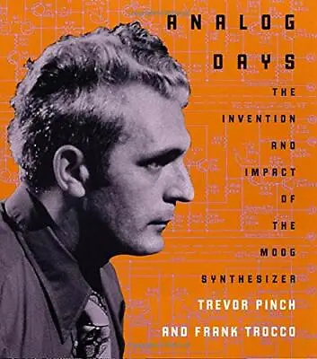 $63.83 • Buy Analog Days: The Invention And Impact Of The Moog Synthesizer, Pinch, Trocco^+