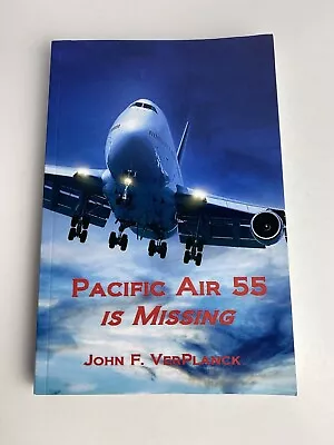 John F. Verplanck - Pacific Air 55 Is Missing - Paperback Book  • $7