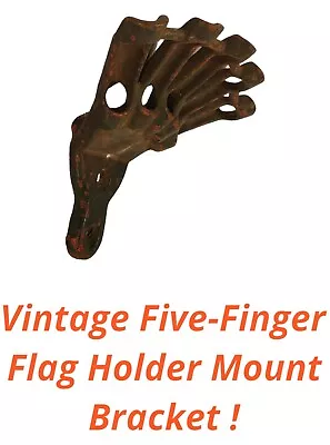 Vintage Flag Pole Holder 5 Five Finger Multiple Original Cast Iron Metal A38 • $23.46