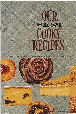 1964 Our Best Cooky Recipes Martha Logan Swift & Company 24 Pages Indexed Cookie • $17.51