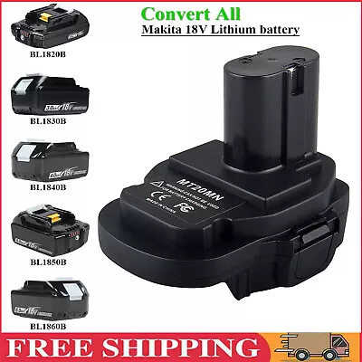 For Makita 18V Li-Ion Battery Adapter Convert To For 18V Ni Cordless Power Tool • $13.99