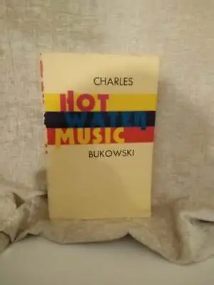 Charles Bukowski Hot Water Music First Edition PB Black Sparrow Press 1983 • £20
