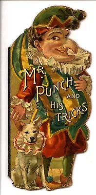 MR PUNCH AND HIS TRICKS Die Cut 1896 Shaped Children's Book TUCK 872 • $109.05