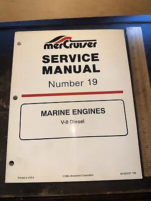 Mercruiser Service Manual Number 19 Marine Engines V8 Diesel 1994 • $29.57