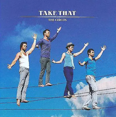 Take That : The Circus CD (2008) Value Guaranteed From EBay’s Biggest Seller! • £1.79