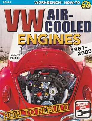 SA221 How To Rebuild VW Air Cooled Engines 1961-2003 Volkswagen Type 1 2 & 3 • $27.99