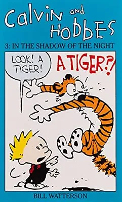 Calvin And Hobbes Volume 3: In The Shadow Of The... By Watterson Bill Paperback • £4.49