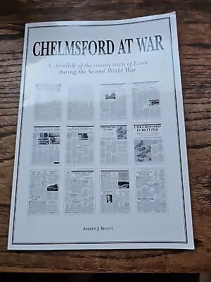 Chelmsford At War: A Chronicle Of The County To... By Begent Andrew J. Vintage • £0.99