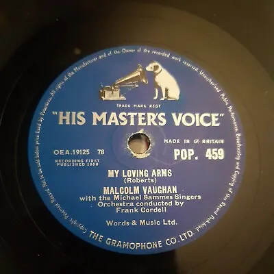 Malcolm Vaughan ‎– To Be Loved / My Loving Arms HMV POP 459 - 78rpm Shellac 10  • £4.99