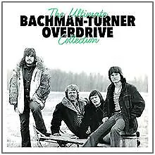 The Ultimate Collection By Bachman-Turner Overdrive | CD | Condition New • £7.82