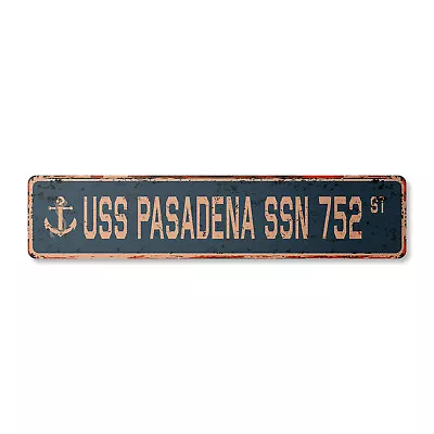 USS PASADENA SSN 752 Vintage Street Sign Us Navy Ship Veteran Sailor Rustic Gift • $30.99