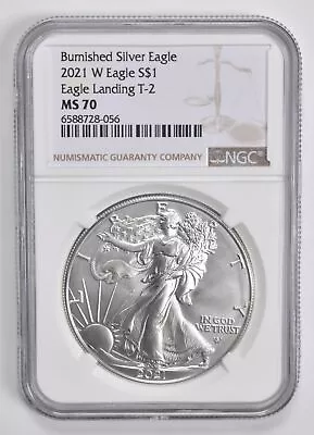 MS70 2021 T-2 W BURNISHED SILVER EAGLE Landing T2 NGC Brown Label *0877 • $33.33