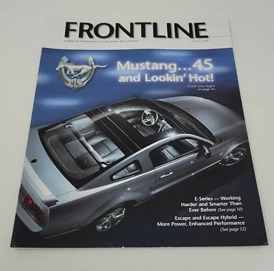 2008 Ford Frontline Magazine 1964 2008 Mustang GT 45th Anniversary DEALER ONLY • $11.95