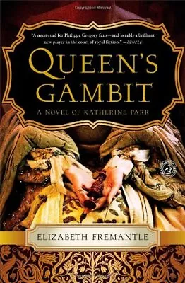 Queen's Gambit (Katherine Parr) Fremantle Elizabeth • £13.99