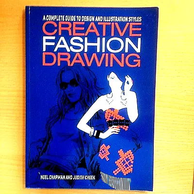 Complete Guide To Designing Fashion Creative Styles & Illustrations Drawing Book • £10