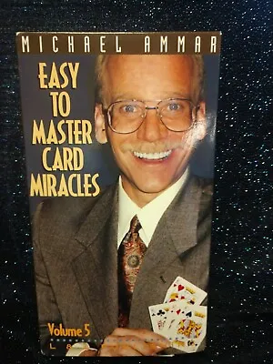 Easy To Master Card Miracles Volume 5 By Michael Ammar VHS Video Tape • $8.29