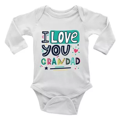 I Love You Grandad Long Sleeve Baby Grow Vest Bodysuit Boys Girls • £5.99