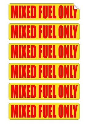 6x MIXED FUEL ONLY Vinyl Decals Stickers 2-Stroke Cycle Oil Gas Fuel Mix Ratio • $3.98