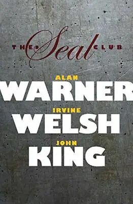 The Seal Club By John King Book The Fast Free Shipping • $16.07