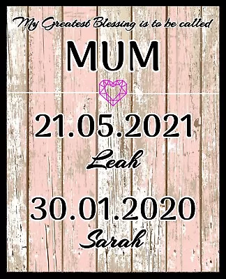 Personalised Mum Sign Mothers Day Granny Kids Date Of Birth DAD020 • £4.99