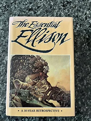 The Essential Ellison : A 35-Year Retrospective By Harlan Ellison (Hardcover) • $60