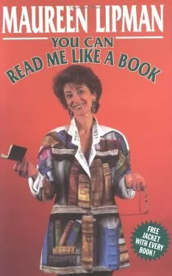 £5.49 • Buy YOU CAN READ ME LIKE A  By Lipman- Maureen    Book